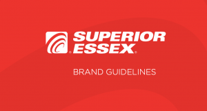 Brand Guidelines - Superior Essex – Corporate
